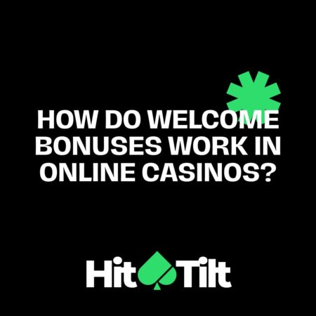How Do Welcome Bonuses Work in Online Casinos?