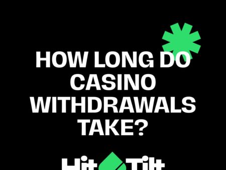 How Long Do Casino Withdrawals Take?